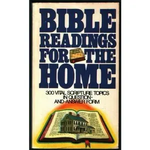 USED Book - Bible Readings for the Home: 300 Vital Scripture Topics in Question and Answer Form by Review and Herald (Paperback) - english