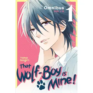 USED-That Wolf-Boy Is Mine! Omnibus 1 (Vol. 1-2) by Nogiri, Yoko (Paperback)