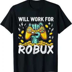 Black T-Shirt with Will Work for Robux Gamer Controller and Coins Print - Perfect for Gaming Fans and Roblox Enthusiasts