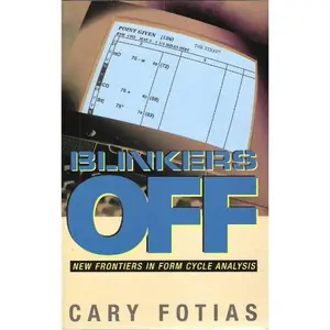 USED Book - Blinkers off: New frontiers in form cycle analysis by Cary Fotias (Paperback) - english
