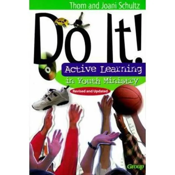 USED Book - Do It!: Active Learning in Youth Ministry by Thom Schultz (Paperback) - english