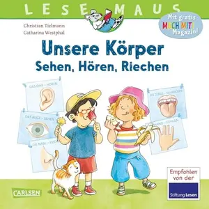 USED-LESEMAUS 168: Unsere Körper – Sehen, Hören, Riechen: Erstes Wissen über die fünf Sinne | Erstes Sachwissen ab 3 Jahren | Alles Wichtige über unsere Sinnesorgane | Kindgerechte Erklärungen (168) (Paperback)