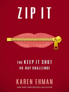 Zip It: The Keep It Shut 40‑Day Challenge – Daily 40‑Day Devotional Guide Paperback Edition