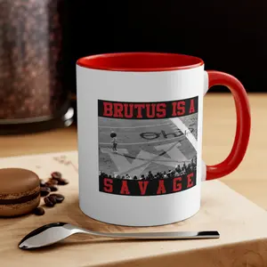 Brutus is a Savage Coffee Mug, Funny Ohio State Michigan Win Drinkware, Gift for Unisex