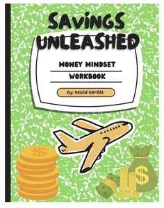 Savings Unleashed: Money Mindset Workbook