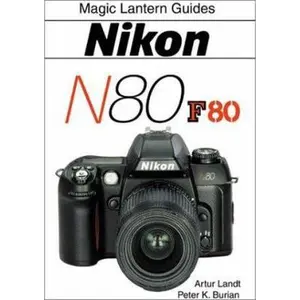USED-Nikon N80/F80 by Artur Landt (Paperback)
