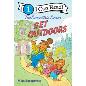The Berenstain Bears: Get Outdoors (I Can Read Level 1) by Mike Berenstain||Mike Berenstain [Hardback Book]