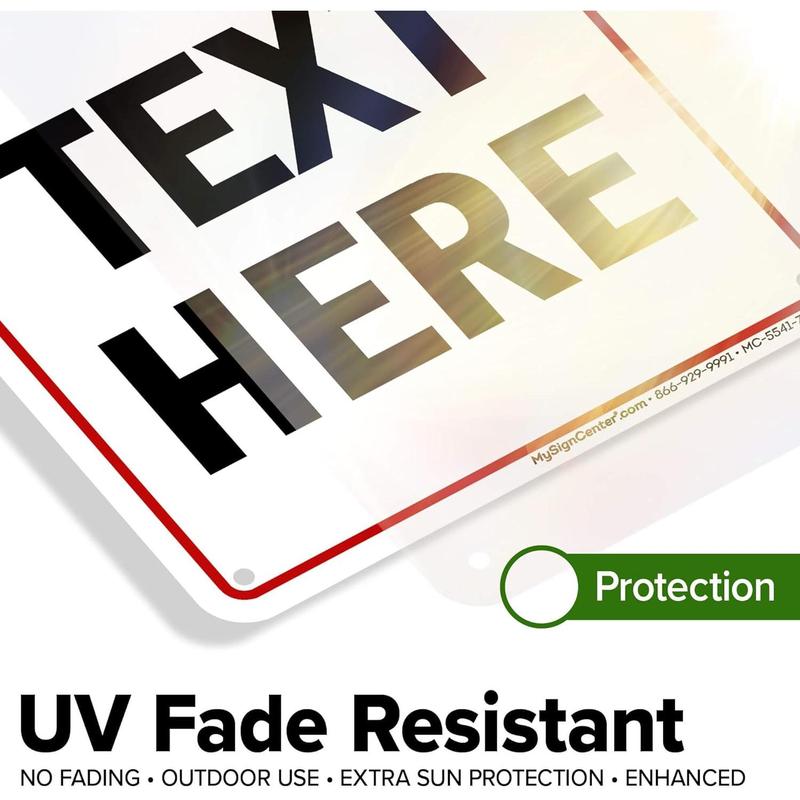 Custom Sign, Custom Sign for Business, Indoor/Outdoor use. 7x10 Inches, Rust Free .040 Aluminum, Fade Resistant, Made in USA by My Sign Center (Header)