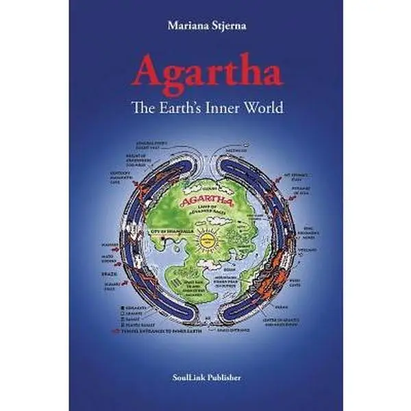 Agartha: The Earth's Inner World -- Mariana Stjerna - Paperback