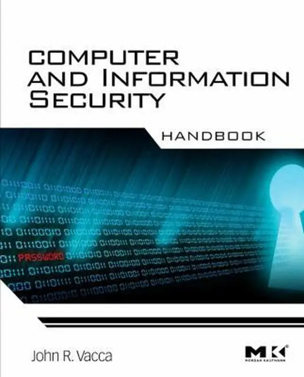 USED-Computer and Information Security Handbook (The Morgan Kaufmann Series in Computer Security) by Vacca, John R. (Hardcover)