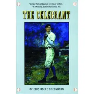USED-The Celebrant by Greenberg, Eric Rolfe (Paperback)