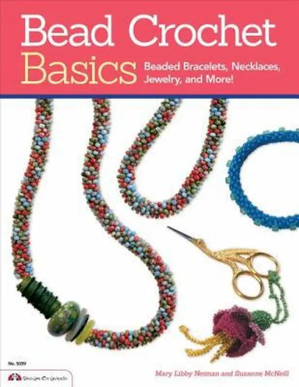 USED Book - Bead Crochet Basics: Beaded Bracelets, Necklaces, Jewelry, and More! (Design Originals) 30 Projects, from Beginner to Experienced, with Step-by-Step Instructions by Mary Libby Neiman (Paperback) - english