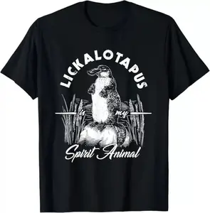 Lickalotapus Is My Spirit Animal Funny Lickalotapus T-Shirt
