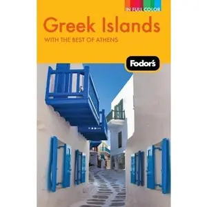 USED-Fodor's Greek Islands, 2nd Edition: With Great Cruises and the Best of Athens (Full-color Travel Guide) by Fodor's (Paperback)