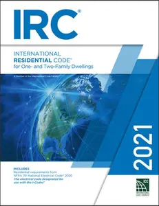2021 International Residential Code -- International Code Council, Paperback
