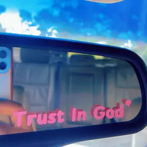 Trust In God & Pray Always Car Decal - Reminder for Positive Thinking