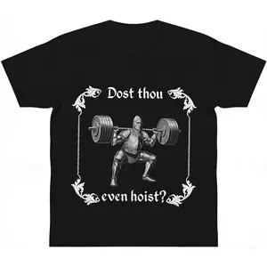 Funny Gym For Graphic TShirt Dost Thou Even Hoist Medieval Knight tee Ren Faire Funny Medieval Gym Rat Gift y2k cotton fashion Streetwear Shortsleeve