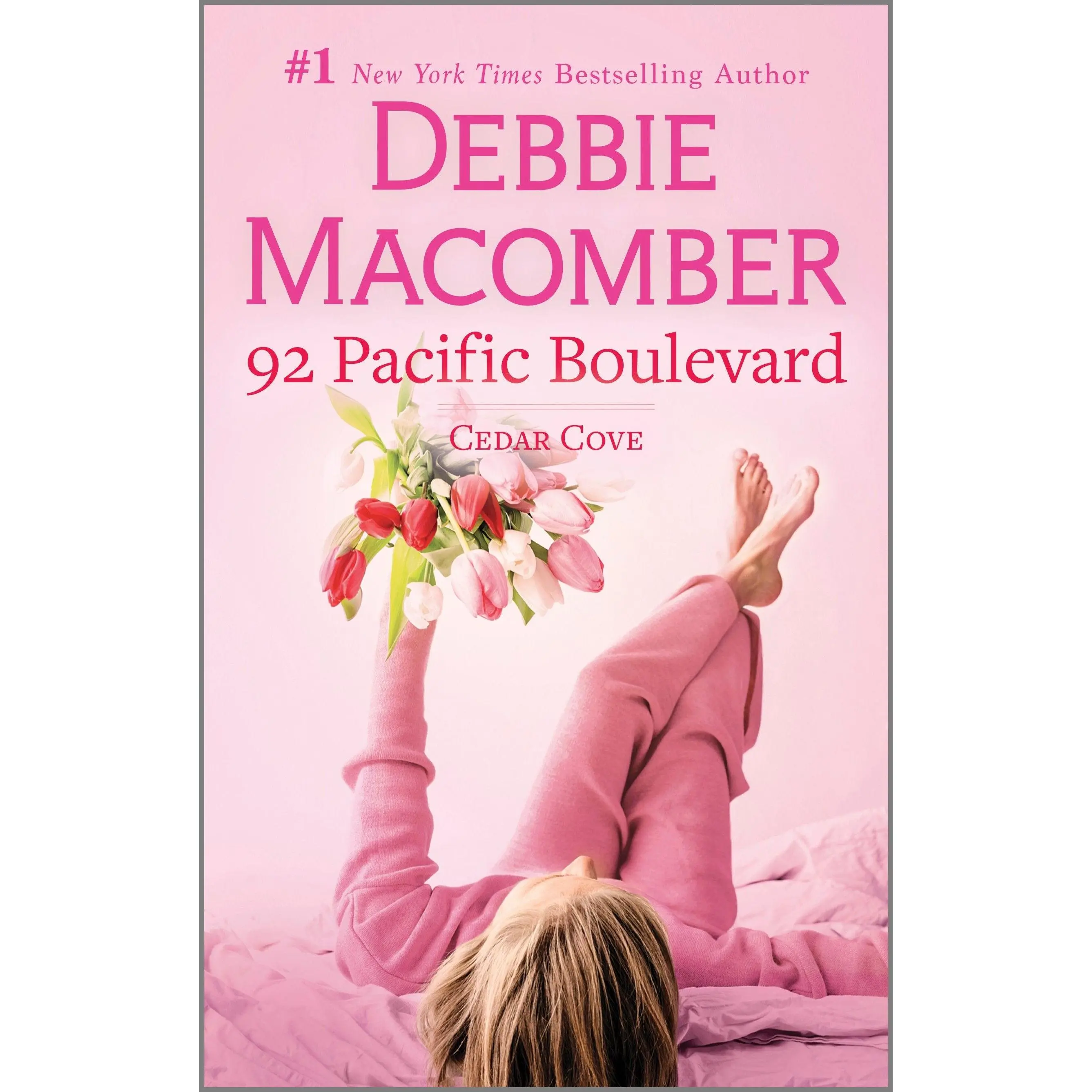 92 Pacific Boulevard: A Novel (Cedar Cove: Volume Number 9) by Debbie Macomber [Paperback Book]
