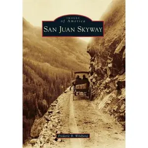 USED-San Juan Skyway by Wildfang, Frederic B. (Paperback)