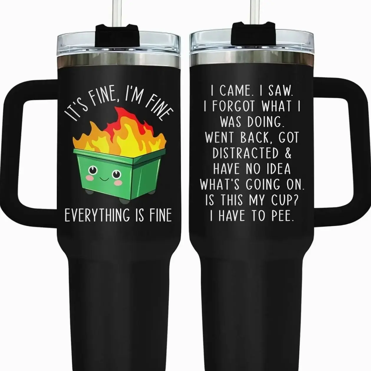 Dumpster 40oz Fire Tumbler, Stainless Steel This Little Light Of My Cup, Everything Is Fine Coffee Cup, Funny Birthday Gifts for Him Her, Kitchen Drinkware, Travel Breakfast Cup
