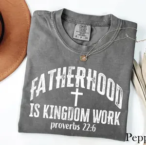 [Made in USA] Fatherhood Is Kingdom Work T-Shirt, Proverbs 22:6 Dad Tee, Jesus merch, Christian Father Shirt, God Faith Based Gift Top, Fathers Day Cross T-Shirt, Men Casual Trending Shirt