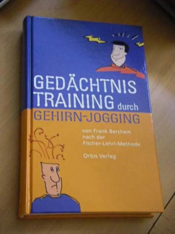 USED Book - Gedächtnistraining durch Gehirn Jogging. Kopftraining nach der Fischer- Lehrl... by unknown author (Hardcover) - german