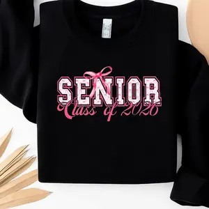 Senior Class of 2026 Sweatshirt - Cute Pink Bow Graduation Pullover - Cozy Unisex Senior Year Gift for High School & College Students - 100% Cotton for Dark Heather & Heather Colors - Soft & Comfy First-Rate Shirts