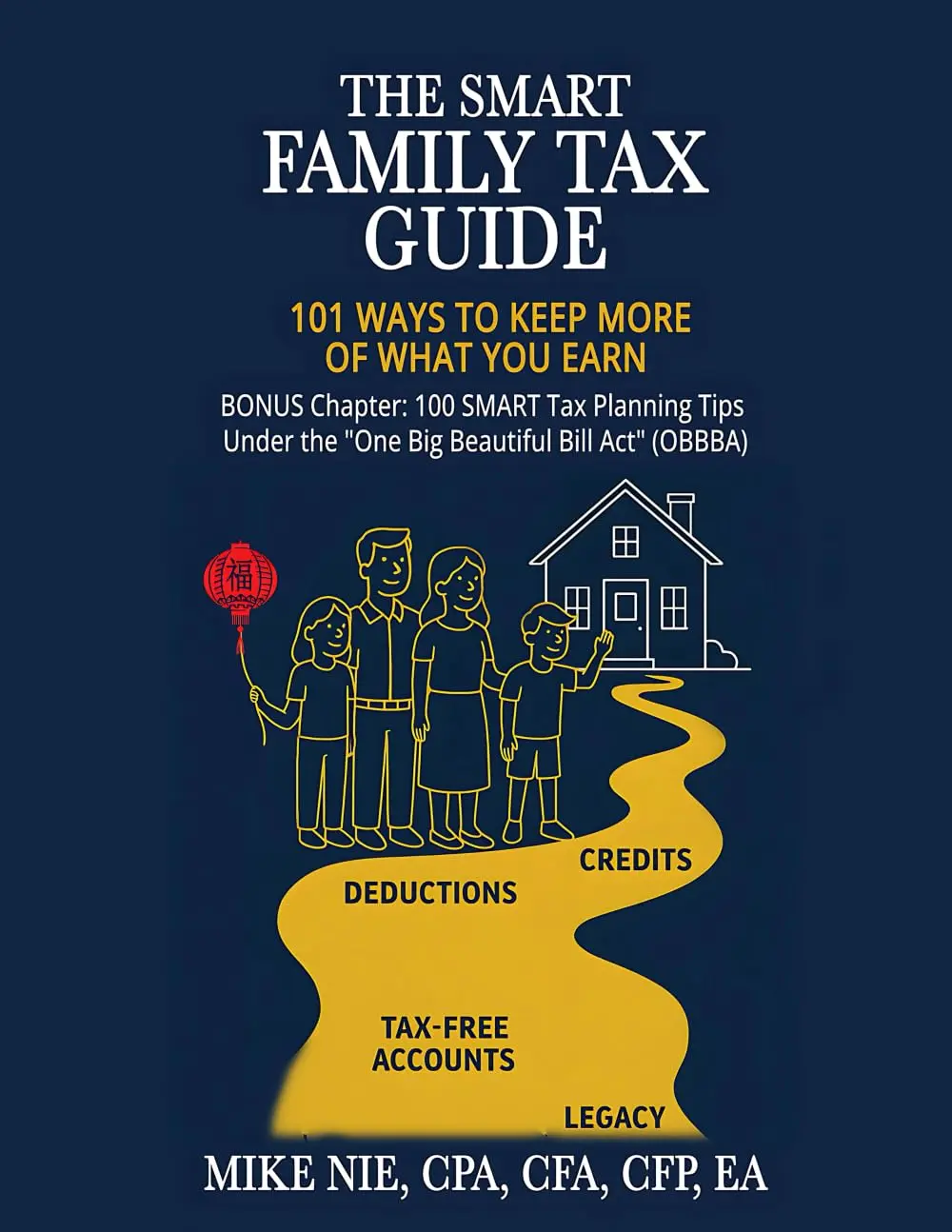 The SMART Family Tax Guide: 101 Ways to Keep More of What You Earn