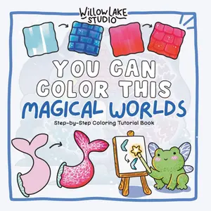 You Can Color This: Magical Worlds: Step-by-Step Coloring Tutorial Book