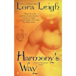 USED-Harmony's Way by Leigh, Lora (Mass Market Paperback)