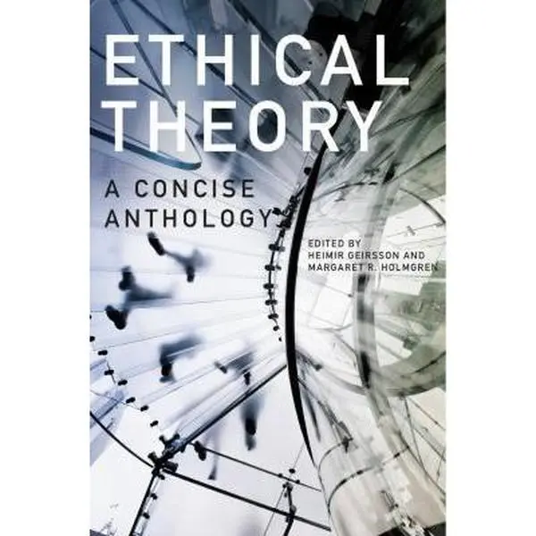 USED Book - Ethical Theory - Second Edition: A Concise Anthology (Paperback) - english