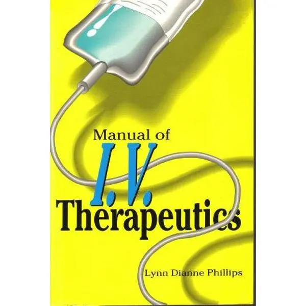 USED-Manual of I.V. Therapeutics by Lynn Dianne Phillips (Paperback)
