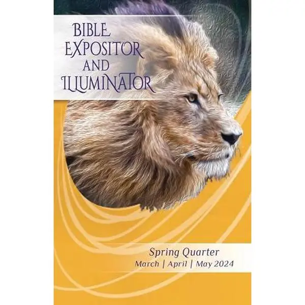 USED Book - Union Gospel Press Bible Expositor and Illuminator Spring (Mar-May) Quarter 2024 Sunday School Curriculum - Small Print by Union Gospel Press (Unknown) - English