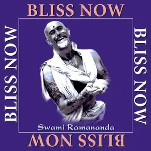 USED-Bliss Now!: My Journey with Sri Anandamayima by Ramananda, Swami (Paperback)