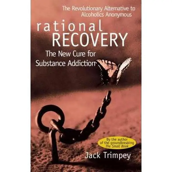 USED Book - Rational Recovery: The New Cure for Substance Addiction by Trimpey, Jack (Paperback) - english