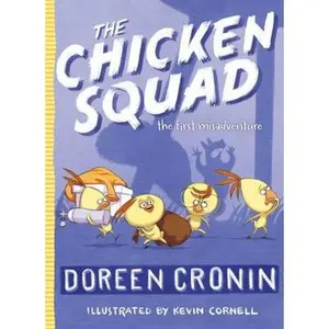 USED-The Chicken Squad: The First Misadventure by Cronin, Doreen (Paperback)