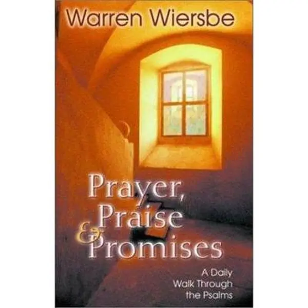 USED Book - Prayer, Praise & Promises: A Daily Walk Through the Psalms by Warren W. Wiersbe (Paperback) - english