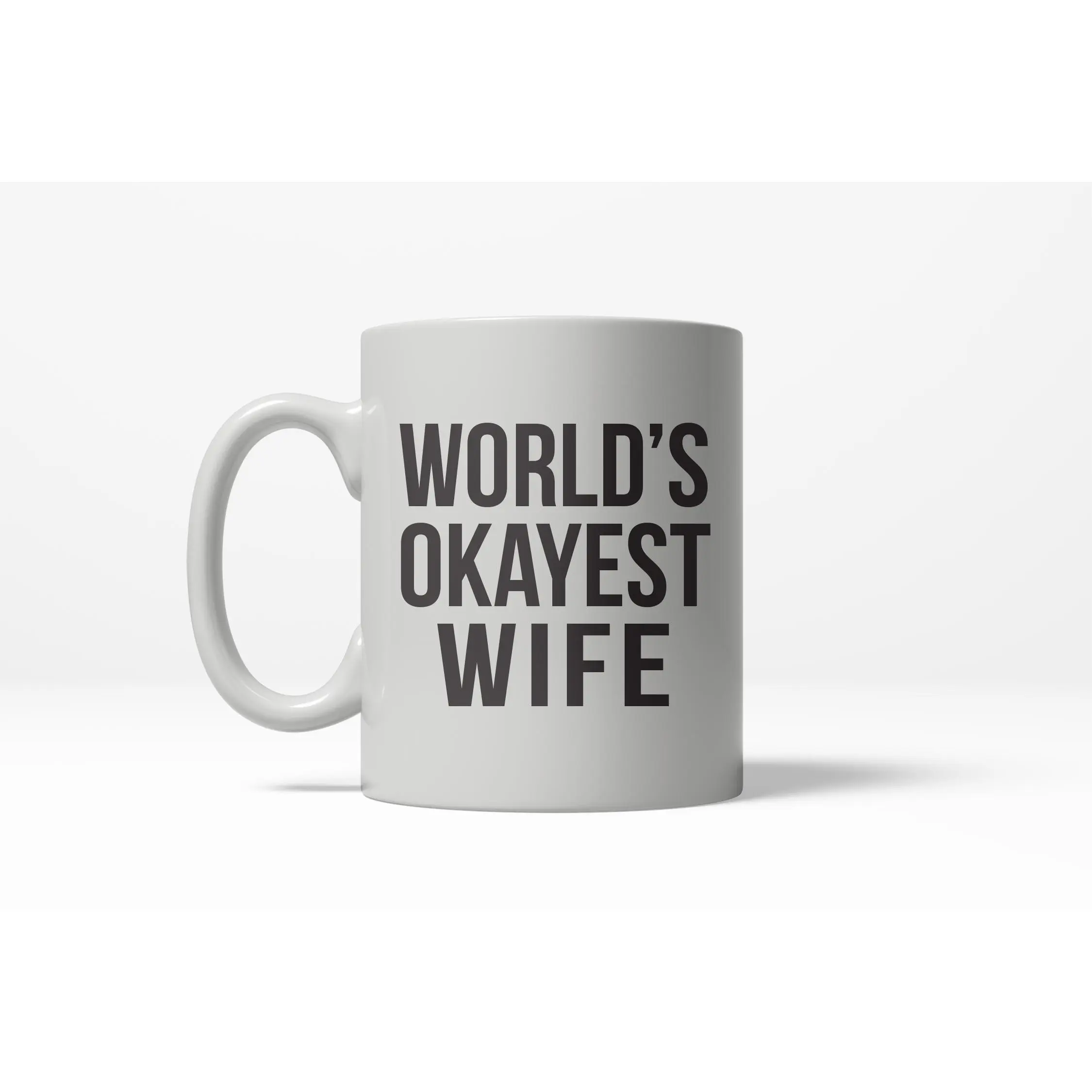 Worlds Okayest Wife Funny Valentines Day Wedding Anniversary Ceramic Coffee Drinking Mug 11oz Cup Funny Coffee Mugs Ceramic Printed Drinkware Cup