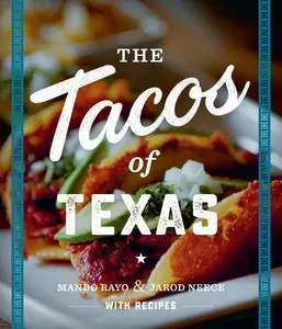 USED-The Tacos of Texas by Rayo, Mando (Paperback)