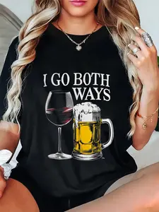100% Cotton Unisex Drinking Alcohol Funny I Go Both Ways Wine Beer T-Shirt