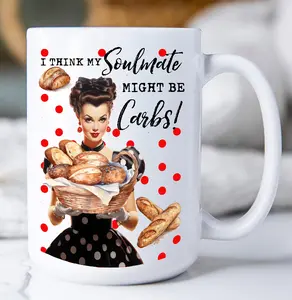 Think My Soulmate is Carbs Funny Coffee Mug Drinkware 15 oz Classic Ceramic Reusable Cup mugs funny gift colorful Printed Sturdy