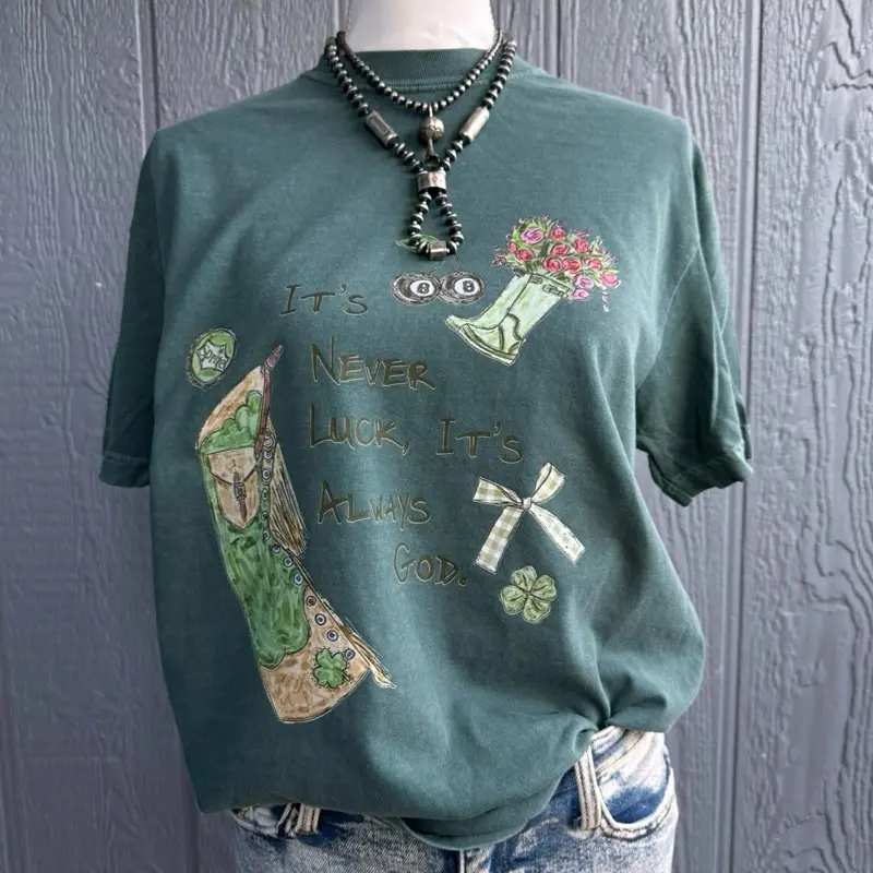 It’s never luck it’s always God comfort colors Top