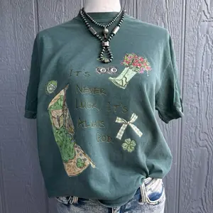 It’s never luck it’s always God comfort colors Top