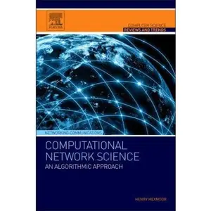 USED-Computational Network Science: An Algorithmic Approach by Hexmoor, Henry (Paperback)