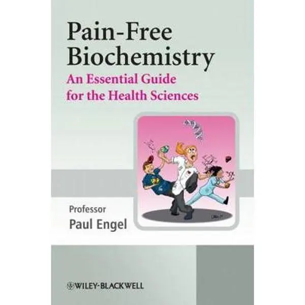 USED-Pain-Free Biochemistry: An Essential Guide for the Health Sciences by Engel, Paul C. (Hardcover)