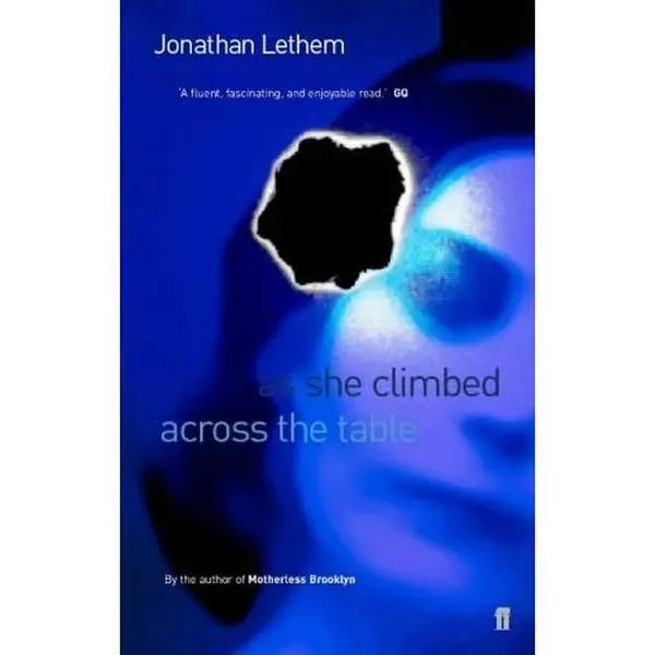 USED-As she Climbed Across the Table by Jonathan Lethem (Paperback)