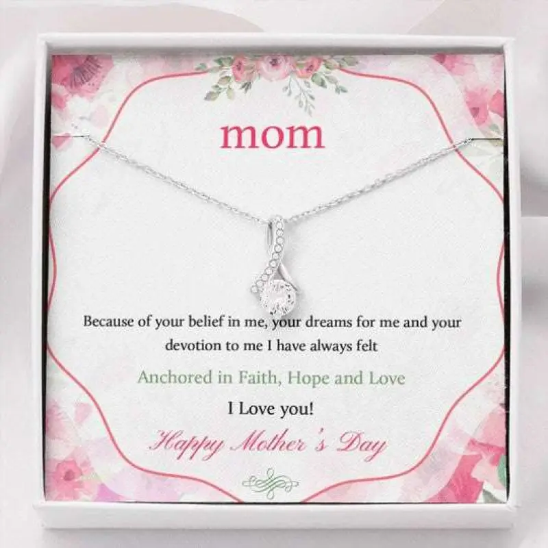 Mom Necklace, Gift For Mom Alluring Beauty Necklace Anchored In Faith Hope And Love, Beautiful Necklace Gifts for Mom - Perfect Mother's Day Jewelry, Thoughtful & Meaningful Gift for Mother