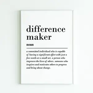 Difference Maker Definition, Print Wall Art,Poster No Frame, Teacher Gifts, Thank You Gift, Mentor Gift, Coach Gift, Gift For Her