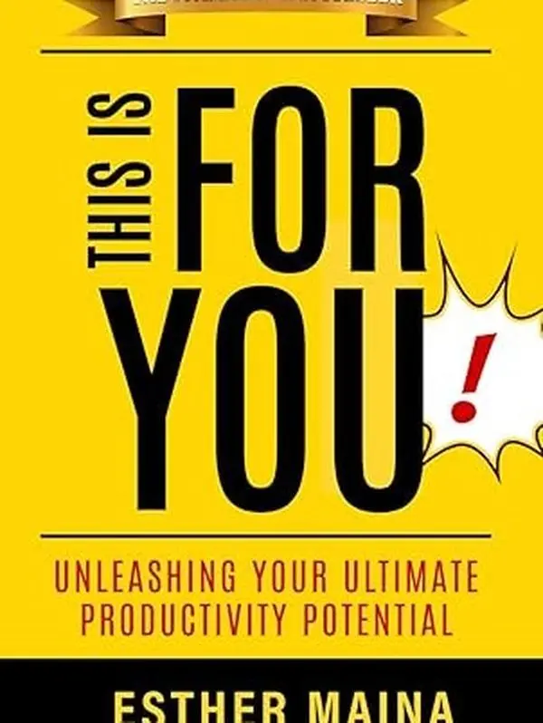 This is For You!: Unleashing Your Ultimate Productivity Potential