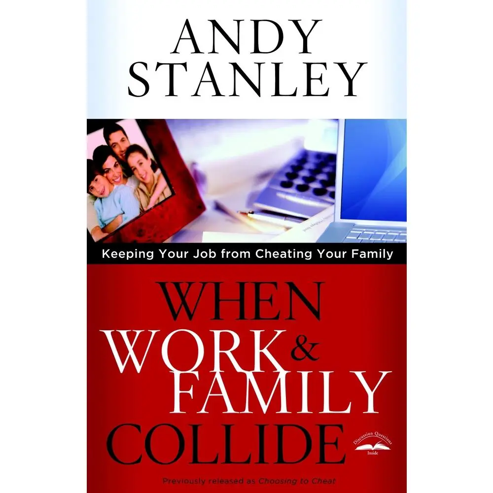 USED Book - When Work & Family Collide: Keeping Your Job from Cheating Your Family by Stanley, Andy (Paperback) - english